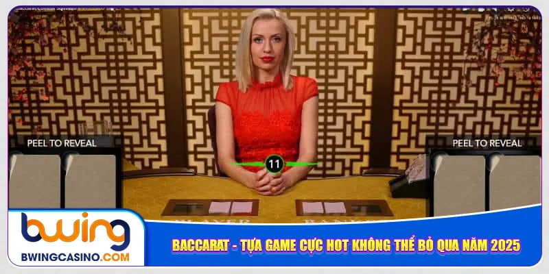 baccarat-tua-game-cuc-hot-khong-the-bo-qua-nam-2025