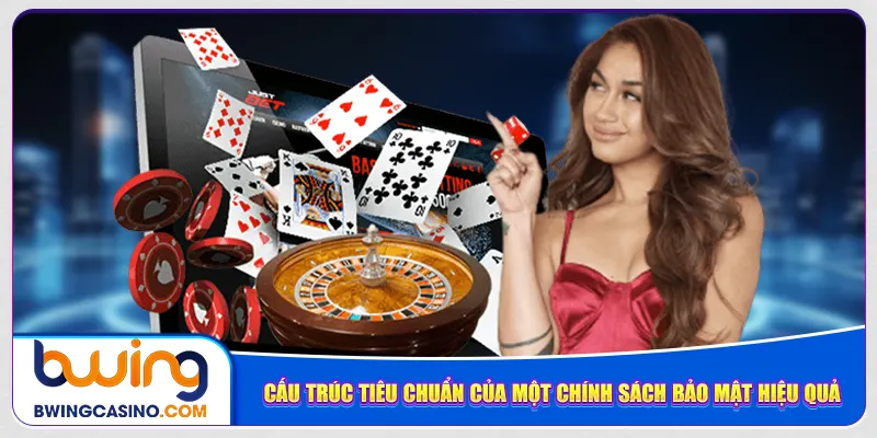 Cấu trúc tiêu chuẩn của một chính sách bảo mật hiệu quả